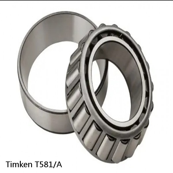 T581/A Timken Tapered Roller Bearings